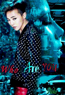 Книга. "who are you" читать онлайн