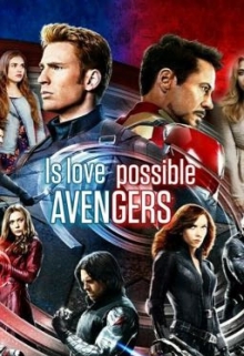 Книга. "Is love possible avengers." читать онлайн