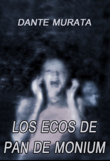 Книга. "Los Ecos de Pan de Monium-Испанский" читать онлайн