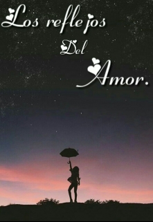 Книга. "Los Reflejos del Amor" читать онлайн