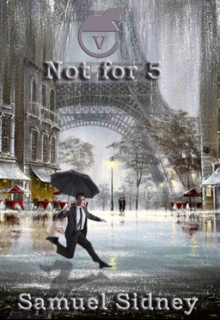Книга. "Not for 5 " читать онлайн