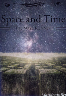 Книга. "Space and time: &ldquo;the Maze Runner&rdquo;" читать онлайн