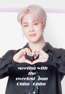 Книга. "Meeting with the sweetest bun Chim-Chim" читать онлайн