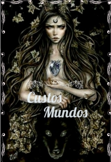 Книга. "Custos Mundos -Хранительница Миров" читать онлайн