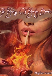 Книга. " Безумие Мэрилин Бартон" читать онлайн