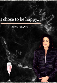 Книга. " I chose to be happy..." читать онлайн