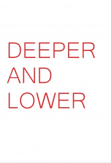 Книга. "Deeper &amp; Lower" читать онлайн