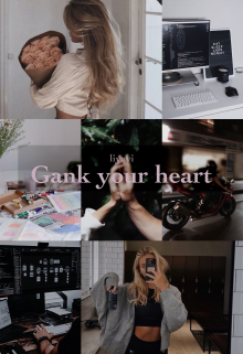 Книга. "Gank your heart" читать онлайн