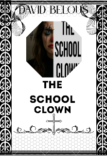 Книга. "The school clown(ver. Russian)" читать онлайн