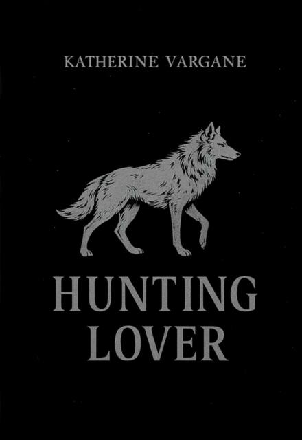 Книга. "Hunting Lover/любитель охоты" читать онлайн