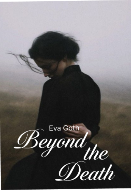 Книга. "По ту сторону смерти | Beyond the Death" читать онлайн
