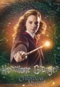 Обложка книги "Hermione Granger and the Christmas Mystery"