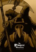 Обложка книги "Чумной Доктор. История апокалипсиса."