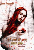 Обложка книги "Tell me of you love me. Скажи мне, если любишь меня"
