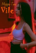 Обложка книги "Vile"