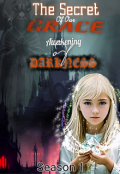 Обложка книги "The Secret Of Our Grace. 1 сезон"