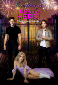 Обложка книги "Мне нужен герой! I Need A Hero!"