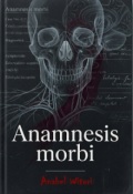 Обложка книги "&laquo;anamnesis morbi&raquo;"
